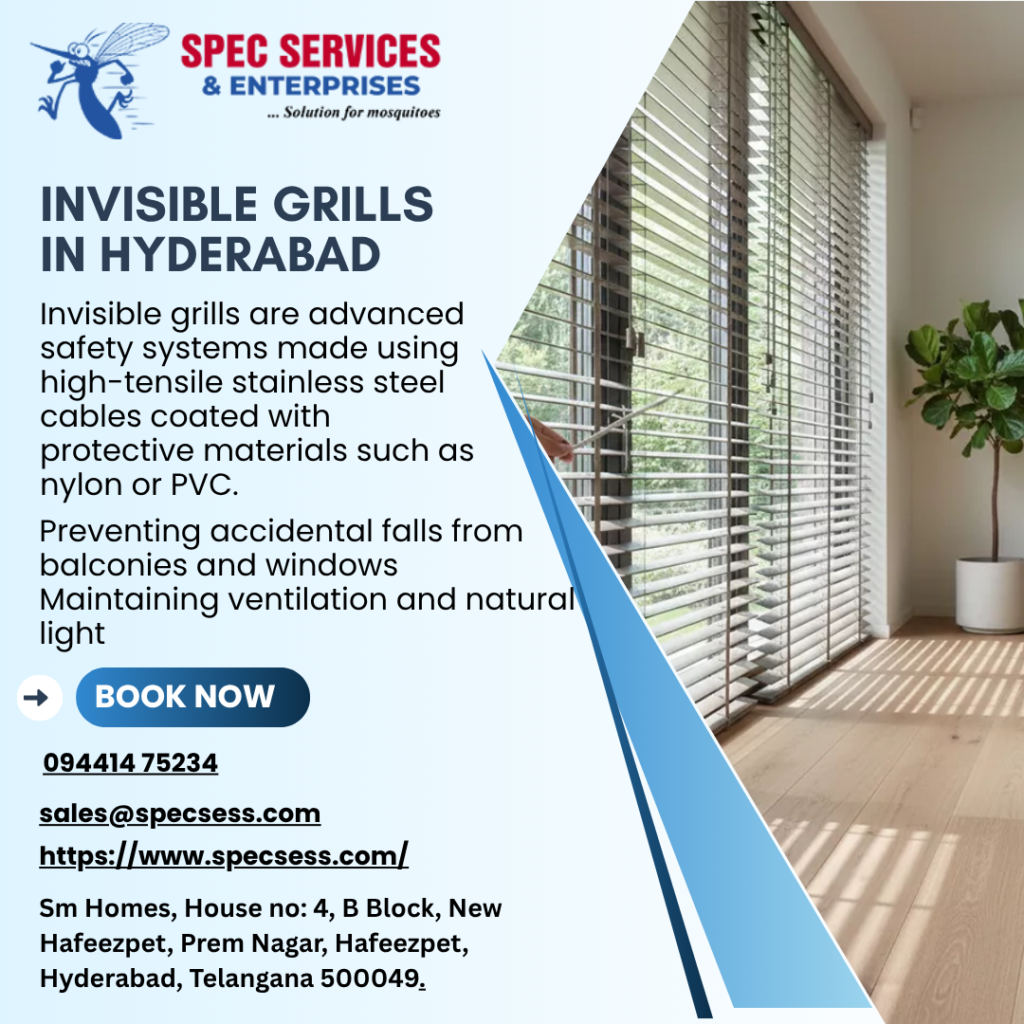 Invisible Grills in Hyderabad – Spec Services & Enterprises